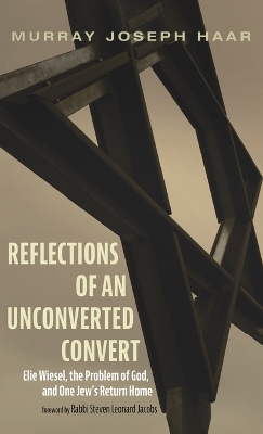 Reflections of an Unconverted Convert by Murray Joseph Haar