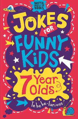 Jokes for Funny Kids: 7 Year Olds book