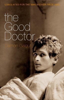 Good Doctor by Damon Galgut