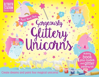 Paint Your Own Gorgeously Glittery Unicorns book