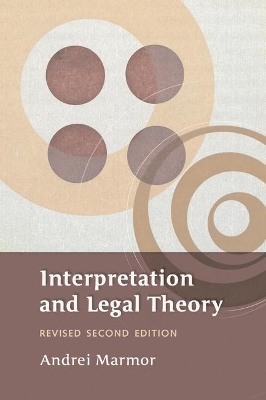 Interpretation and Legal Theory book