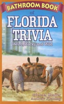 Bathroom Book of Florida Trivia book