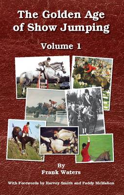 Golden Age of Show Jumping book