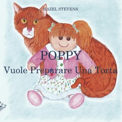 Poppy Vuole Preparare Una Torta book