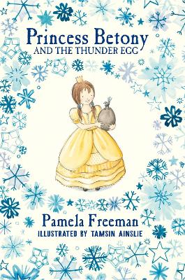 Princess Betony and The Thunder Egg (Book 2) book