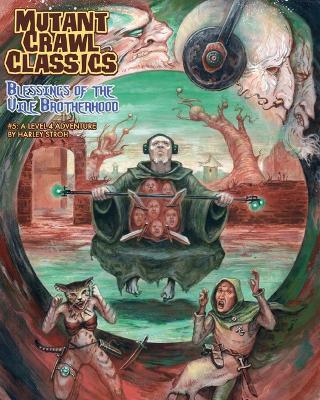 Mutant Crawl Classics #5: Blessings of the Vile Brotherhood book