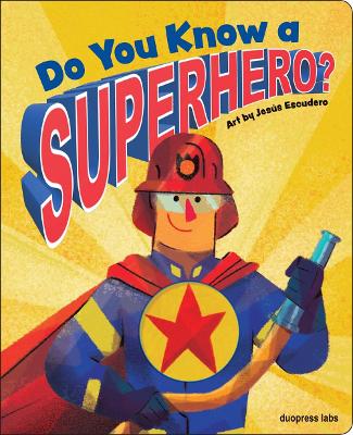 Do You Know a Superhero? book