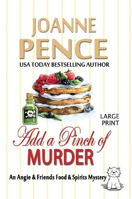 Add a Pinch of Murder [Large Print]: An Angie & Friends Food & Spirits Mystery book