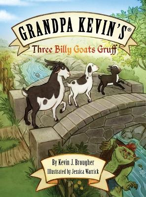 Grandpa Kevin's...Three Billy Goats Gruff book