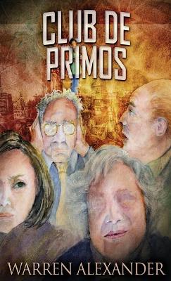 Club De Primos by Warren Alexander