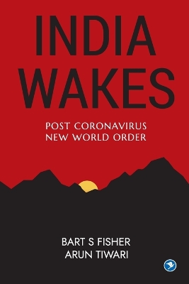 India Wakes: Post Coronavirus New World Order book