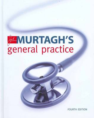 Murtagh's General Practice: Murtagh's General Practice and Murtagh's General Practice Companion Handbook book