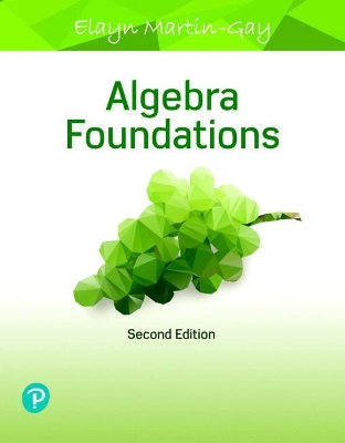 Algebra Foundations: Prealgebra, Introductory Algebra & Intermediate Algebra book