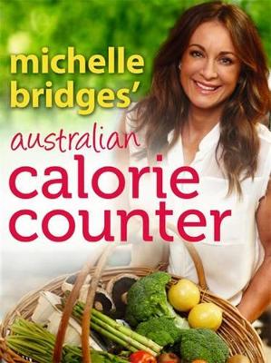 Michelle Bridges' Australian Calorie Counter book