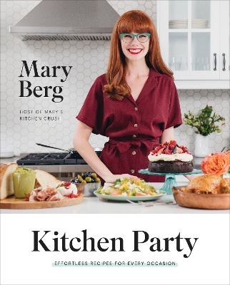 Kitchen Party: Effortless Recipes for Every Occasion book