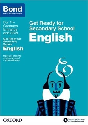 Bond 11+: English: Get Ready for Secondary School book