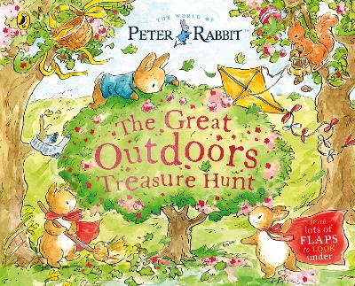 Peter Rabbit: The Great Outdoors Treasure Hunt: A Lift-the-Flap Storybook book