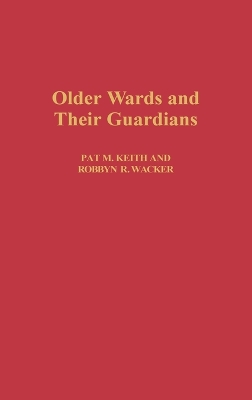 Older Wards and Their Guardians book