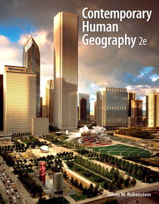 Contemporary Human Geography Plus MasteringGeography with eText -- Access Card Package by James M. Rubenstein