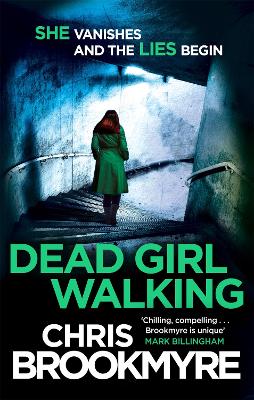 Dead Girl Walking by Chris Brookmyre