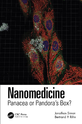 Nanomedicine: Panacea or Pandora's Box? by Jonathan Simon