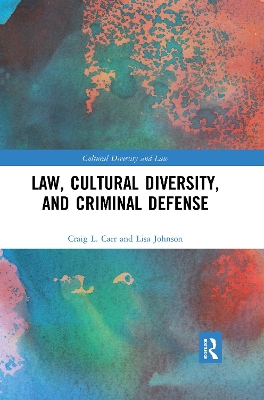 Law, Cultural Diversity, and Criminal Defense book