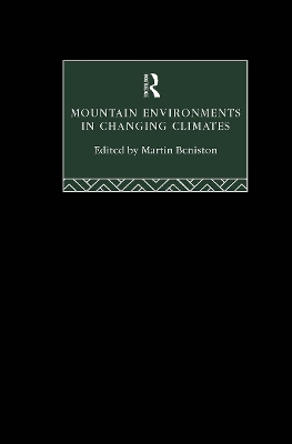 Mountain Environments in Changing Climates book