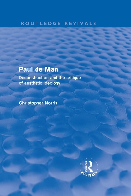 Paul de Man by Christopher Norris