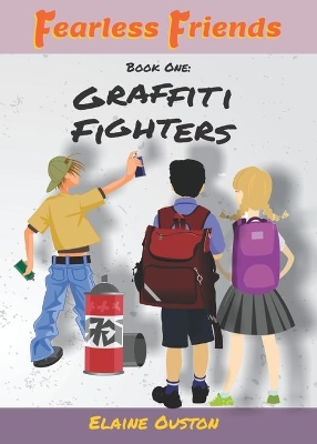 Fearless Friends - Graffiti Fighters book