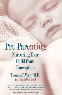 Pre Parenting: Nurturing Your Child from Conception book