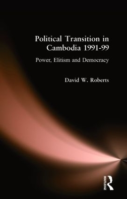 Political Transition in Cambodia 1991-99 book