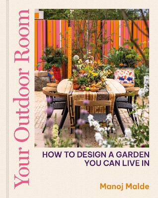 Your Outdoor Room: How to design a garden you can live in book