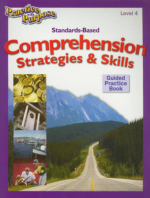 Standards-Based Comprehension Strategies & Skills Guided Practice Book, Level 4 book