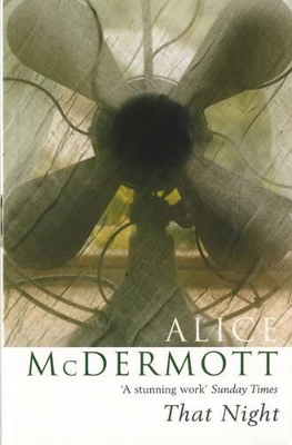 That Night by Alice McDermott