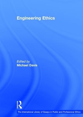 Engineering Ethics by Michael Davis
