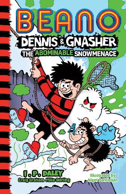 Beano Dennis & Gnasher: The Abominable Snowmenace (Beano Fiction) book