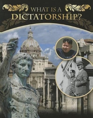 What Is a Dictatorship? book