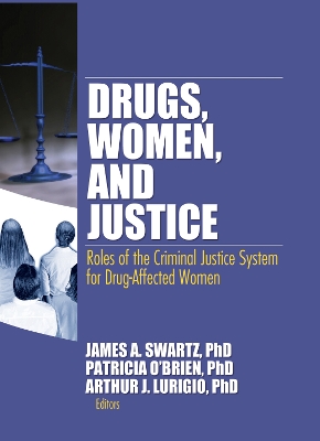 Drugs, Women, and Justice book