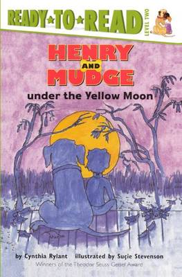 Henry and Mudge Under the Yellow Moon by Cynthia Rylant