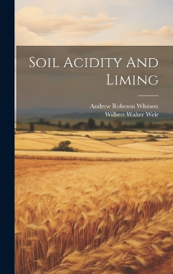 Soil Acidity And Liming book