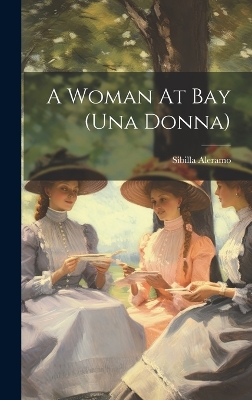 A Woman At Bay (una Donna) book