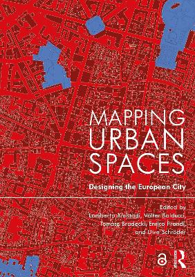 Mapping Urban Spaces: Designing the European City by Lamberto Amistadi