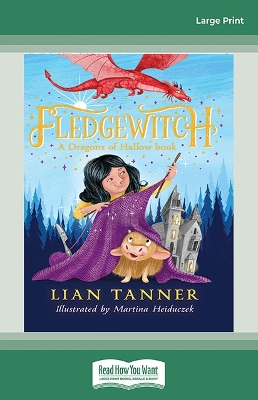 Fledgewitch: A Dragons of Hallow Book by Lian Tanner