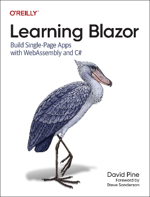 Learning Blazor: Build Single-Page Apps with Webassembly and C# book