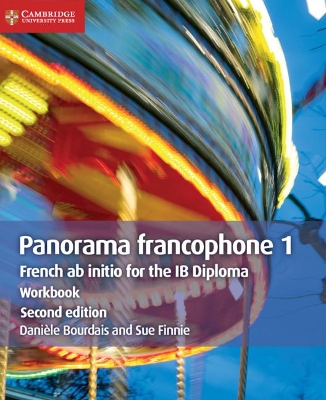 Panorama francophone 1 Workbook: French ab Initio for the IB Diploma book
