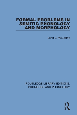 Formal Problems in Semitic Phonology and Morphology book