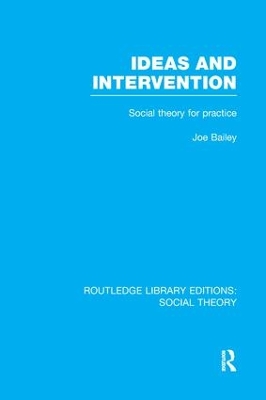 Ideas and Intervention by Joe Bailey