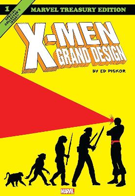 X-men: Grand Design Trilogy by Ed Piskor