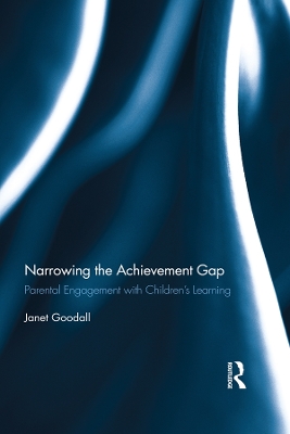 Narrowing the Achievement Gap: Parental Engagement with Children’s Learning book