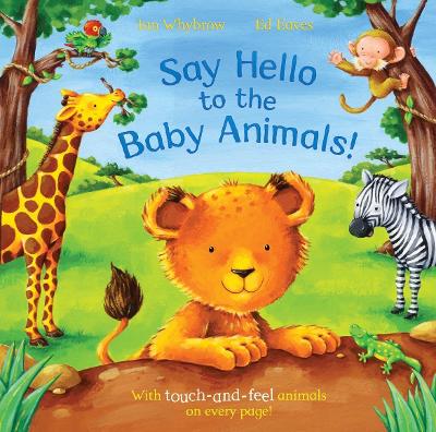 Say Hello to the Baby Animals! book